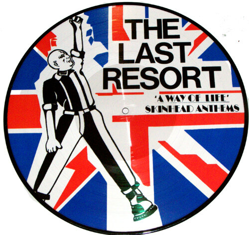 LAST RESORT /A Way of Life , Skinhead Anthems